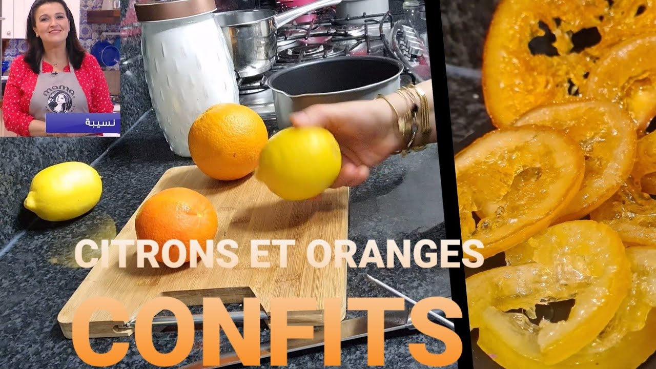 2 façons d'avoir d'excellents citons et oranges confits toute l'année  عولة القارس و البرتقال المسكر