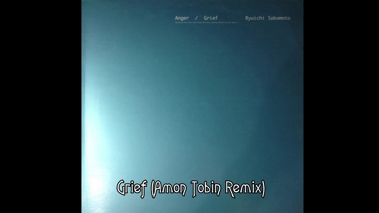 Watch Ryuichi Sakamoto - Grief (Amon Tobin Remix) on YouTube Watch Ryuichi Sakamoto - Grief (Amon Tobin Remix) on YouTube