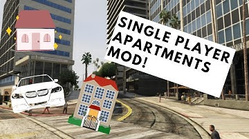 SINGLE PLAYER LUXURY APARTMENTS IN GTA V!