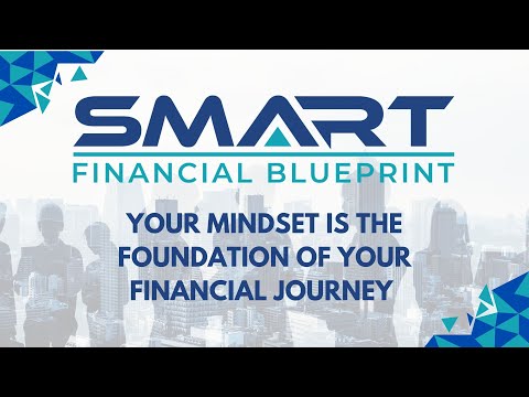 Your Mindset is The Foundation of Your Financial Journey