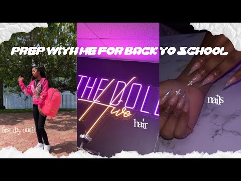 Back to School Prepare With Me 2023 | Hair Appt, Nails, First Day ...