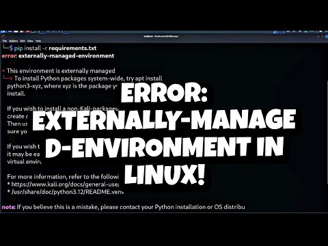 How to fix the error: externally-managed-environment in Linux!