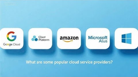 Top Cloud Service Providers | AWS, Azure, Google Cloud & More