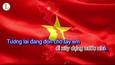Ca ngợi Tổ quốc (Hoàng Vân) – Karaoke có lời ca