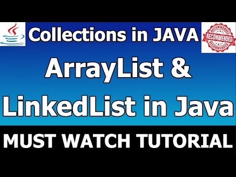 ArrayList | LinkedList | ArrayList vs LinkedList | Collections in Java ...