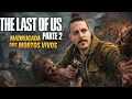 THE LAST OF US PARTE 2 REMASTERED - #7