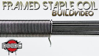 Episode Seven - The Framed Staple Coil