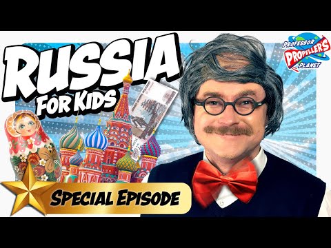 Russia for Kids: Russian Facts & Fun about the world's largest country