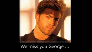 GEORGE MICHAEL "You have been loved" - a tribute 1963-2016