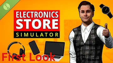 First Look: Electronics Store Simulator Demo