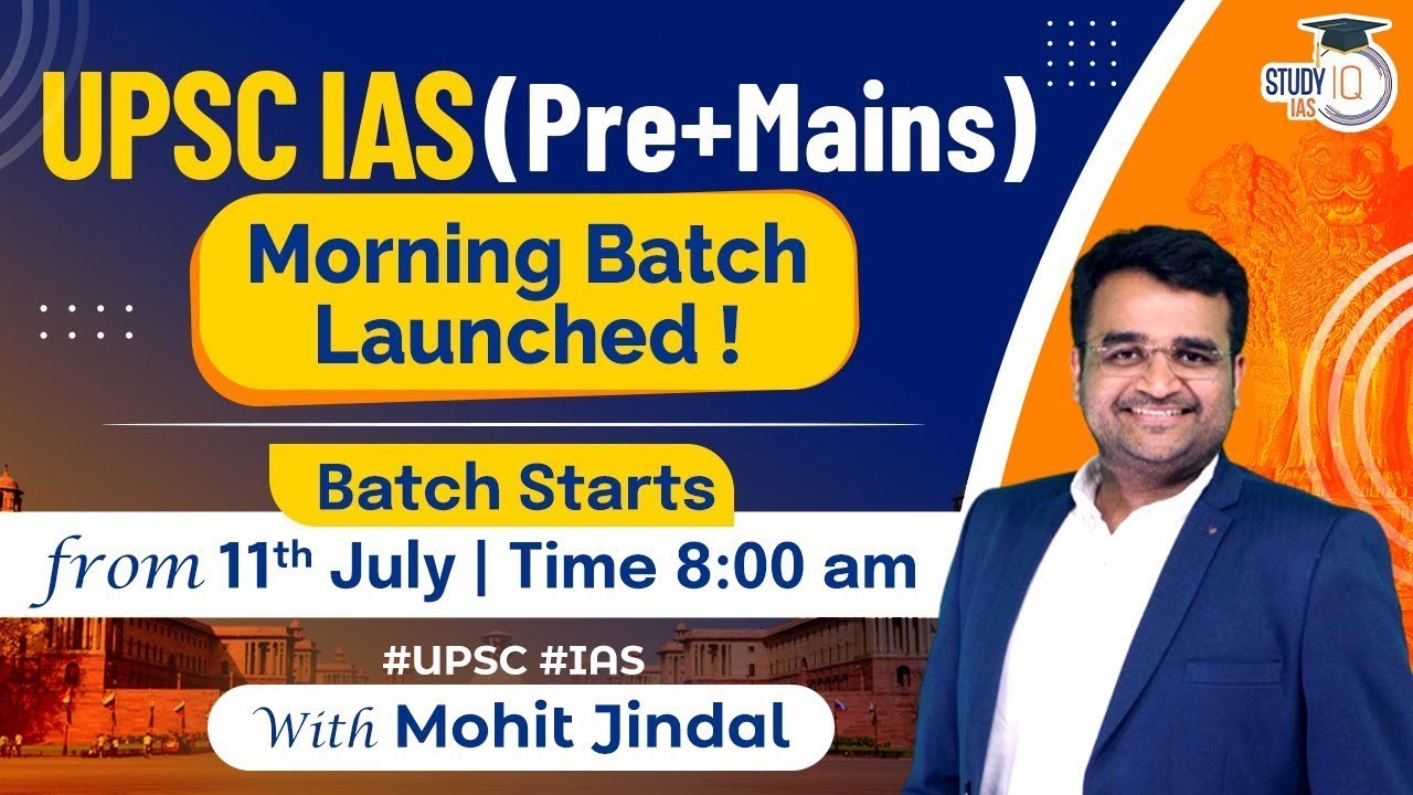 UPSC (Pre + Mains) Live Foundation Morning Batch - Know all about it ...