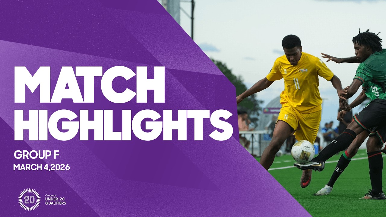 Group F Highlights, March 4 | 2026 Concacaf Men's Under-20 Qualifiers