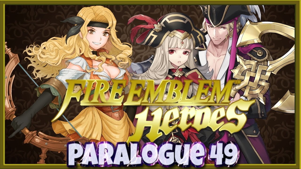 Fire Emblem Heroes | Paralogue 49: Pirate's Pride ~ LUNATIC [104]