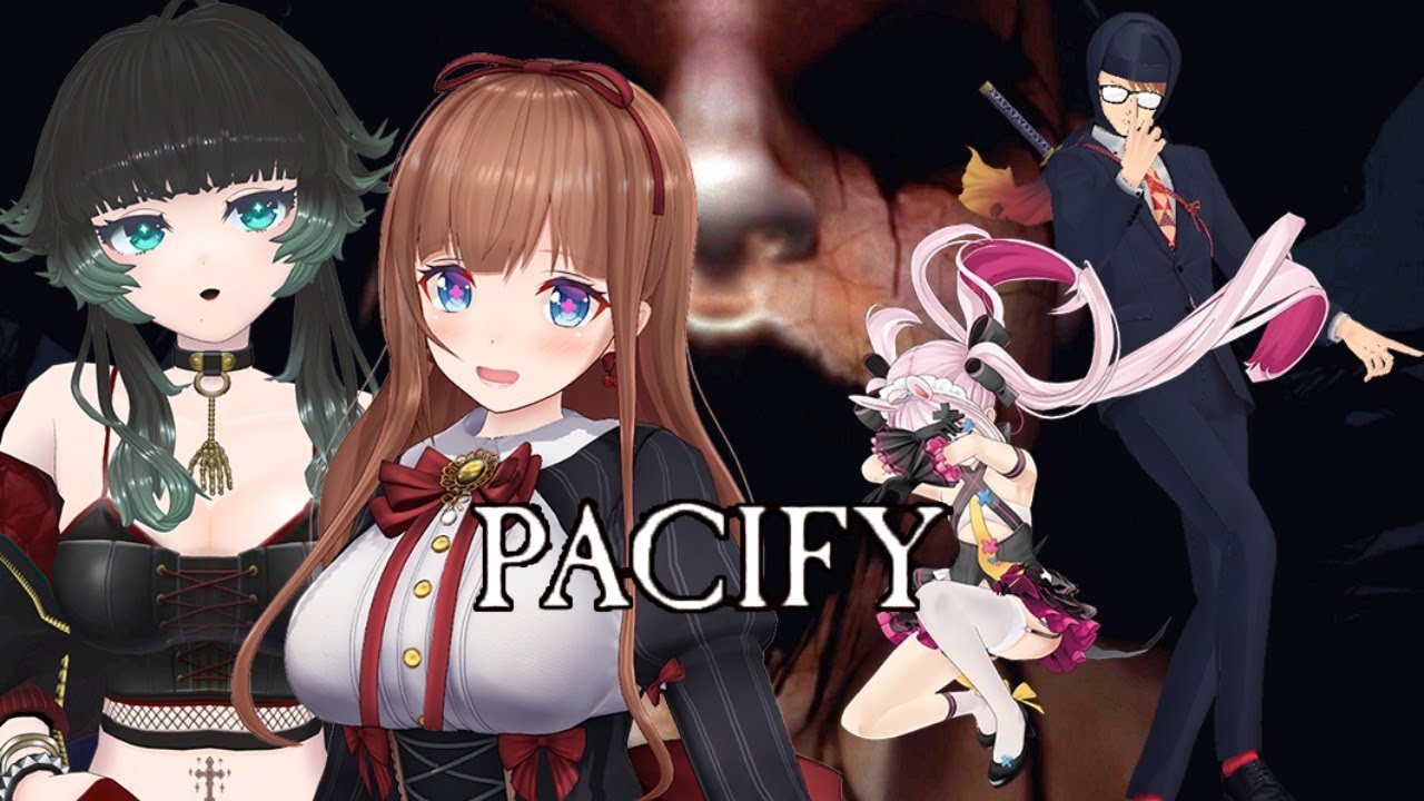 【Pacify】ホラーゲーム好きが集まる夜【 人生つみこ/兎鞠まり/花京院ちえり/ガッチV 】
