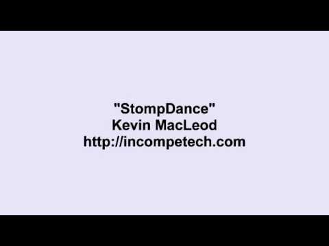 Kevin MacLeod ~ StompDance