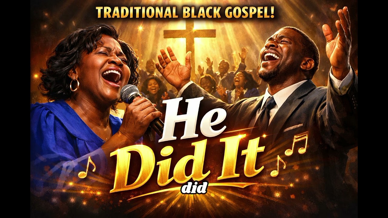 He Did It for Me – Traditional Black Gospel Worship