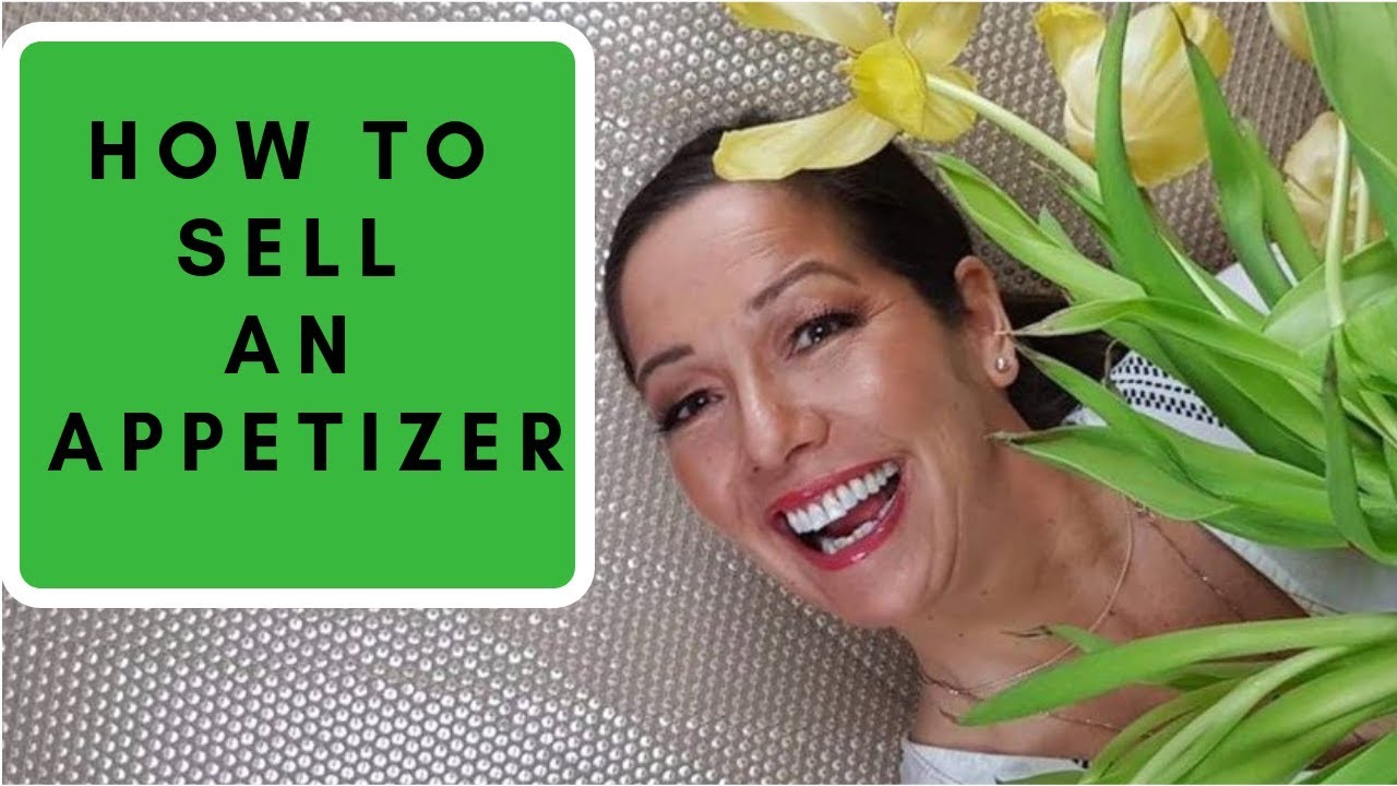 RESTAURANT SERVICE | HOW TO SELL AN APPETIZER