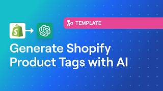 Generate Shopify Product Tags with AI