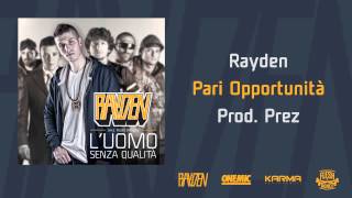 RAYDEN - "Pari opportunità" - 03 - L'uomo senza qualità.