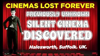 Clf  Previously Unknown Silent Cinema  In Halesworth