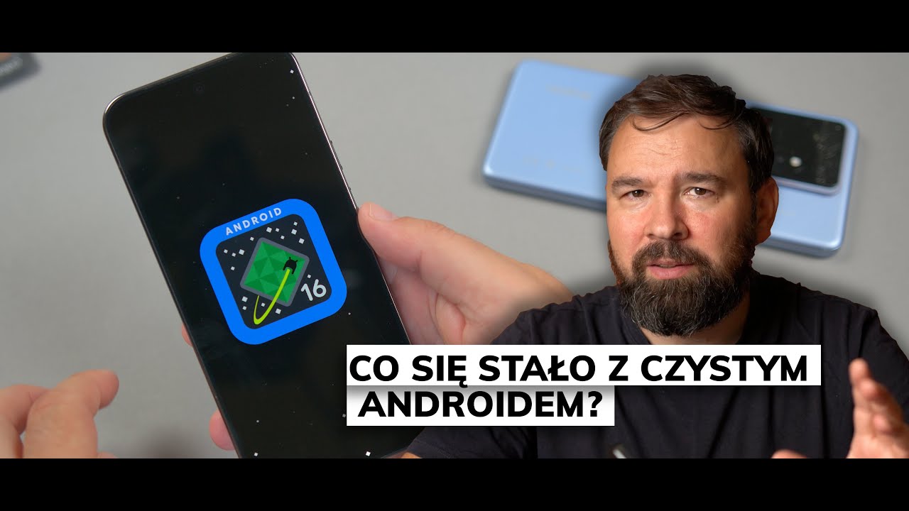 Android 16 - dlaczego czysty Android jest tak zacofany względem nakładek