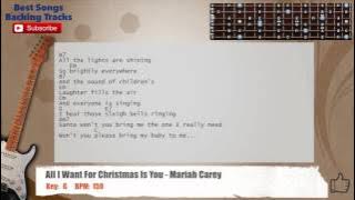 🎸 All I Want For Christmas Is You - Mariah Carey Guitar Backing Track with scale, chords and lyrics