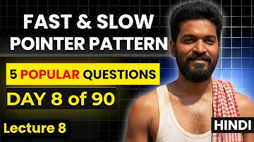 Day 8/90 |⚡ 🚀 5 Popular Interview Questions Fast & Slow Pointers Pattern | | DSA Pattern #2 #dsa