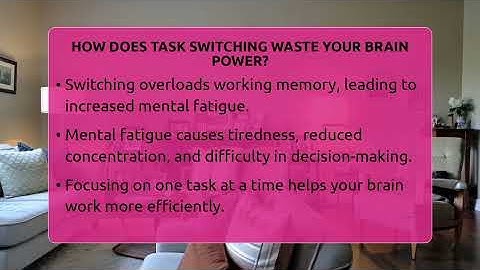 How Does Task Switching Waste Your Brain Power? - The Personal Growth Path
