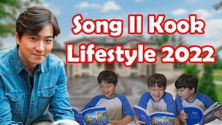 Song Il Kook Lifestyle ★ 2022 | Biography, Family, Girlfriends, Net Worth