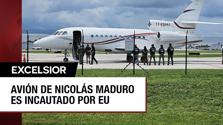 Estados Unidos incauta un avión del presidente venezolano Maduro
