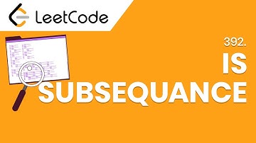 LeetCode Çözümleri - 392. Is Subsequence