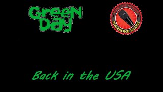 Green Day - Back in the USA (Karaoke)