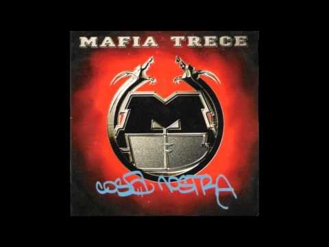 Mafia Trece — Mafia Trece - toutes peines confondues