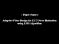ECG Noise Reduction with LMS Adaptive Filter
