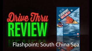 Flashpoint: South China Sea Review @DriveThruReview