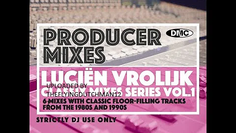 Classix Chart Mix Vol 2 (DMC Producer Mixes Lucien Vrolijk Vol 1 Track 2)