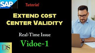 Cost Center validity extension | DS SAP FICO CLASSES |