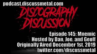 Discography Discussion Episode 145: MNEMIC - DISCUSSMETAL.COM