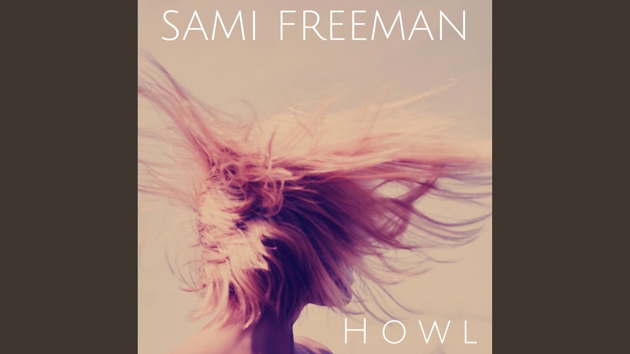 Watch Howl on YouTube Watch Howl on YouTube