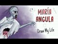 THE LEGEND OF MARIA ANGULA | Draw My Life