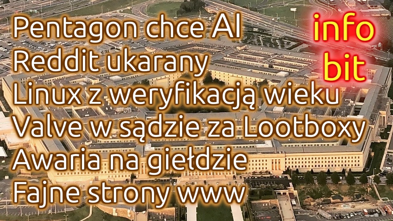 infobit - Pentagon, Lootboxy, Reddit i systemy operacyjne (2026-02-28)