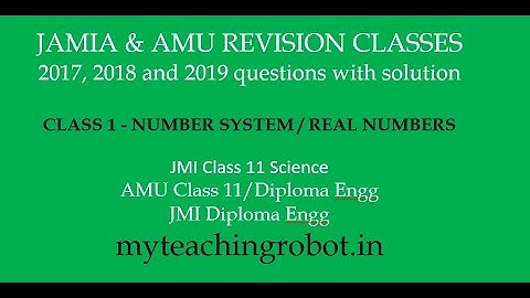 JMI /AMU 11Science| Diploma Engg| Revision | Real Numbers| Number System| 2017, 2018 and 2019 papers