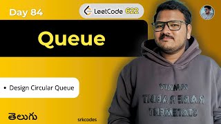 Leetcode 622: Design Circular Queue | Python Solution in Telugu | FIFO Concept Explained | srkcodes