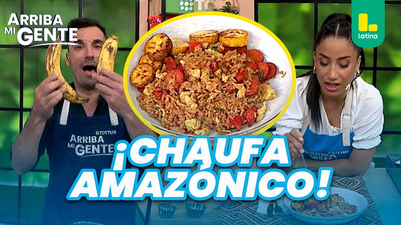 ¡Hoy la cocina se viste de selva! ¿Cómo preparar chaufa amazónico? | Arriba Mi Gente