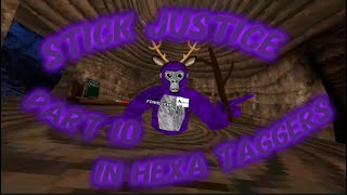 Stick Justice In The Best Gorilla Tag Copy Hexa Tag
