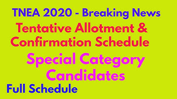 TNEA 2020 |Tentative Allotment For Special Category Candidates and Confirmation| Breaking News