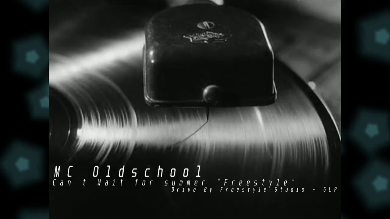 "Cant wait for summer" Freestyle - MC Oldschool