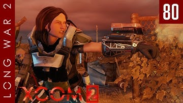 XCOM 2: Long War 2, Patch 1.5 - #80 - Confined Space