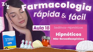 Hipnóticos Não-Benzodiazepínicos Aula 18 Farmacologia Do Snc Rápida E Fácil Flavonoide