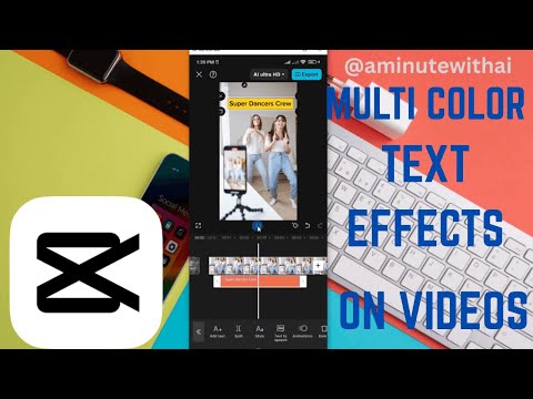 How To Add Multi Color Text Effects On CapCut Videos